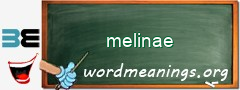 WordMeaning blackboard for melinae